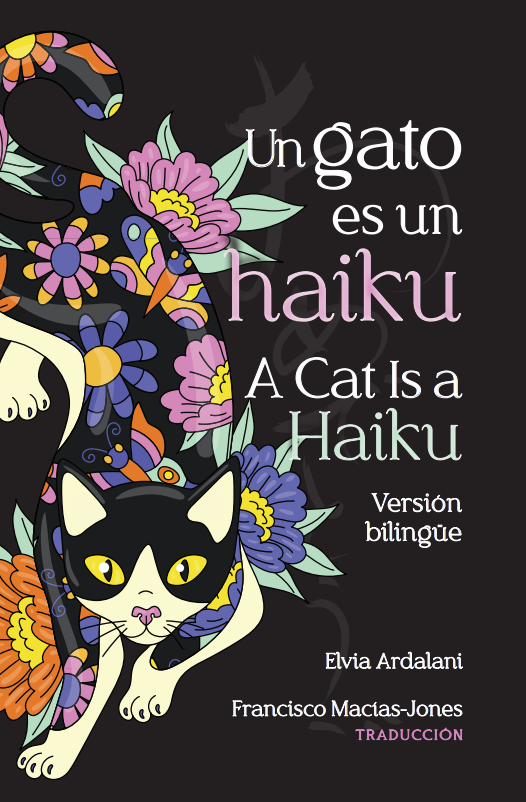 Un gato es un haiku - A Cat Is a Haiku Versión Bilingüe